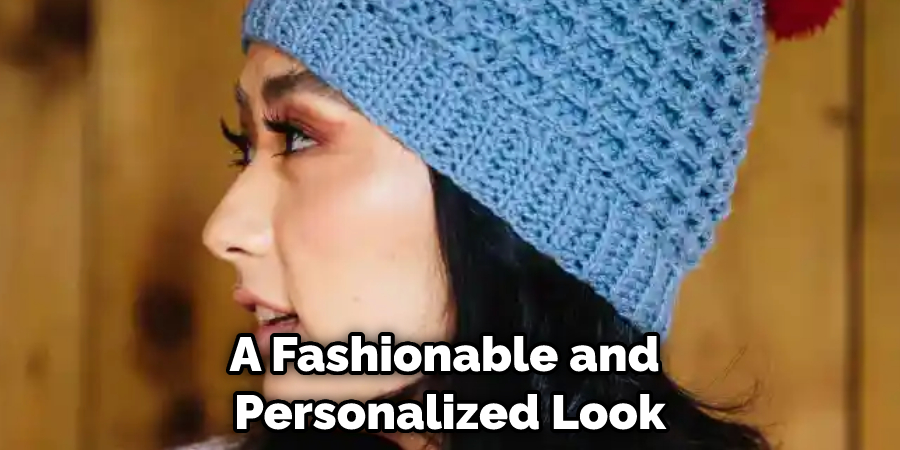 A Fashionable and Personalized Look