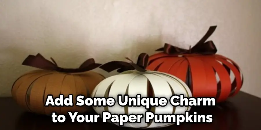 Add Some Unique Charm to Your Paper Pumpkins