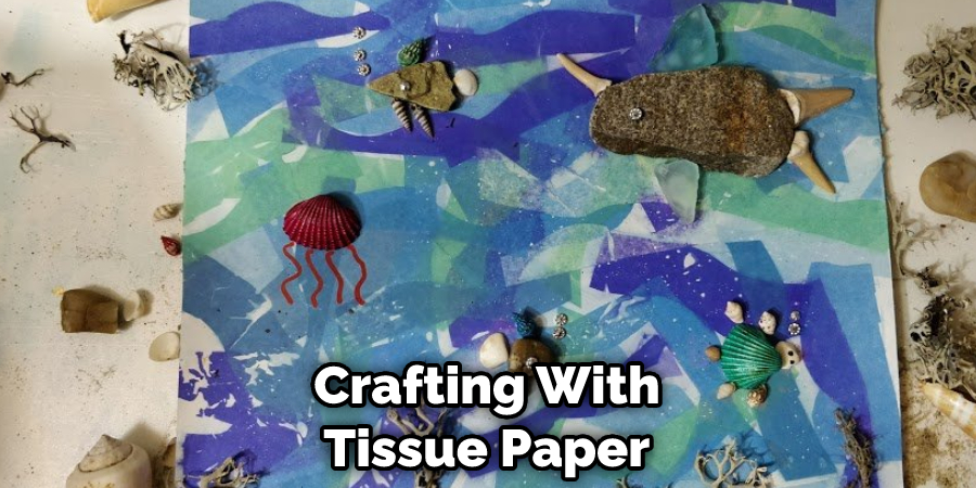 Crafting With Tissue Paper 