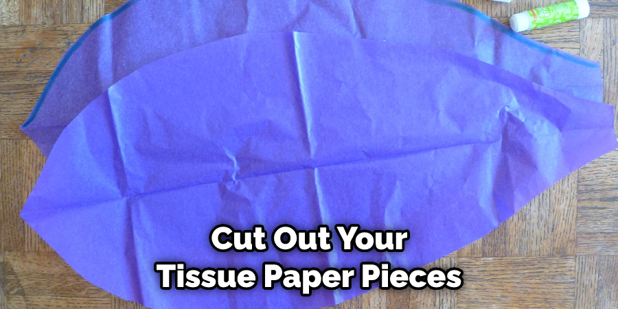  Cut Out Your Tissue Paper Pieces