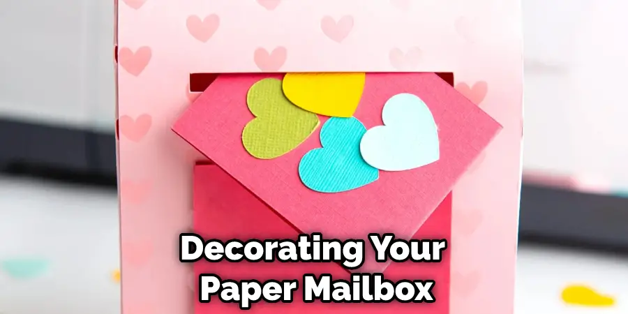 Decorating Your Paper Mailbox
