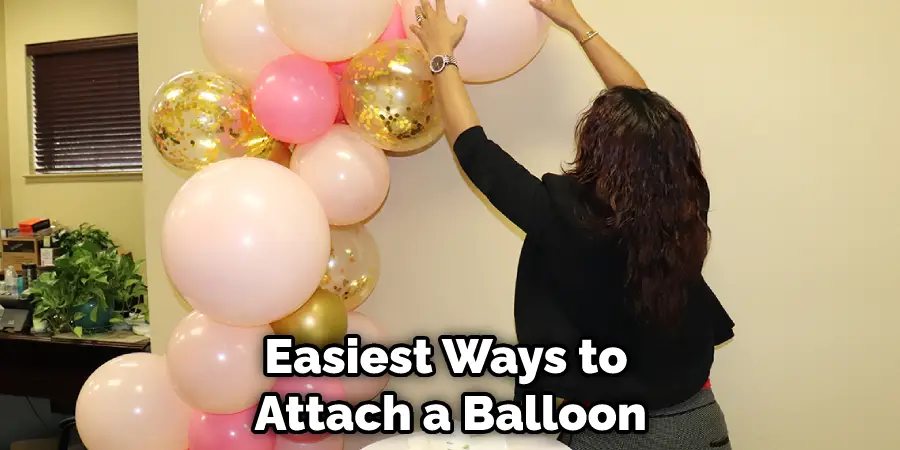 Easiest Ways to Attach a Balloon