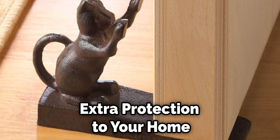 Extra Protection to Your Home 