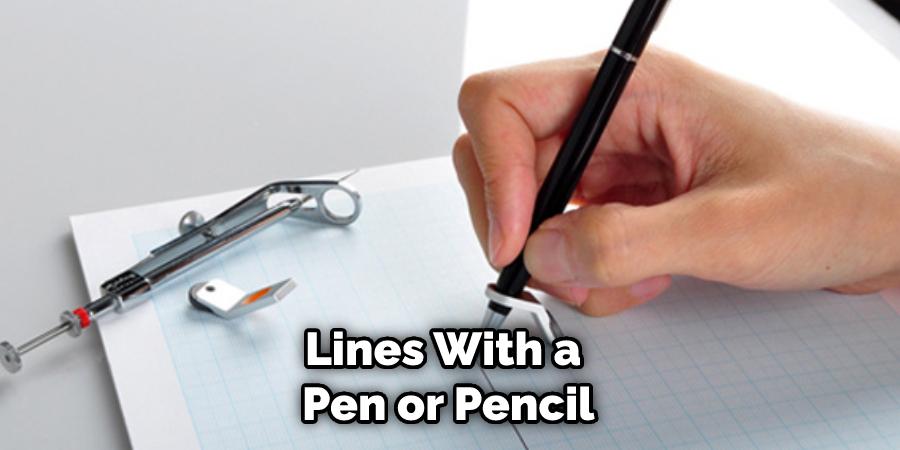 Lines With a Pen or Pencil