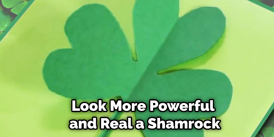 Look More Powerful and Real a Shamrock