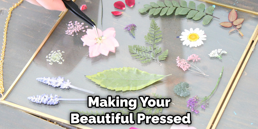 Making Your Beautiful Pressed