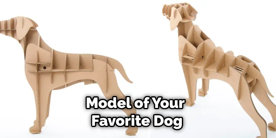 Model of Your Favorite Dog