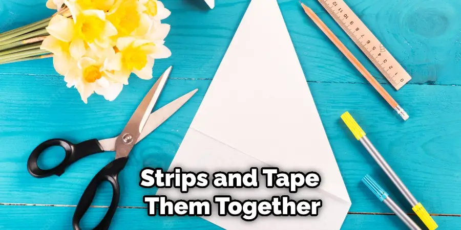 Strips and Tape Them Together