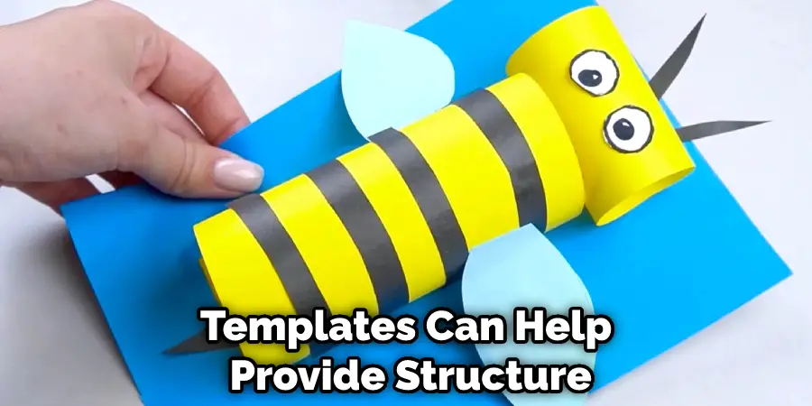 Templates Can Help Provide Structure
