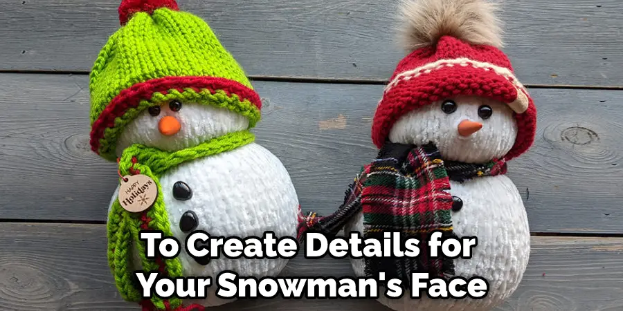 To Create Details for Your Snowman's Face