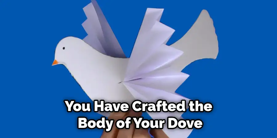 You Have Crafted the Body of Your Dove