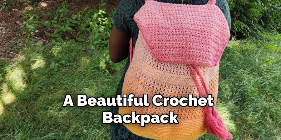 A Beautiful Crochet Backpack