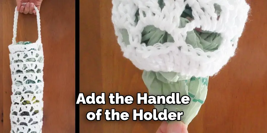 Add the Handle of the Holder