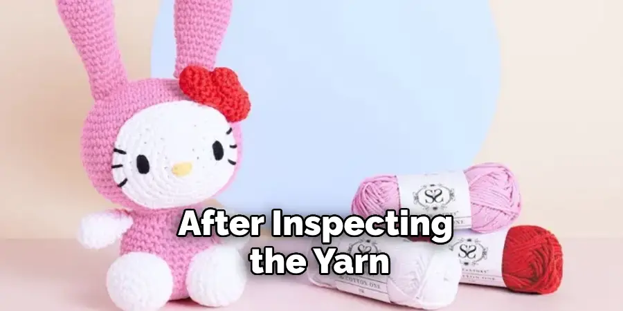 After Inspecting the Yarn