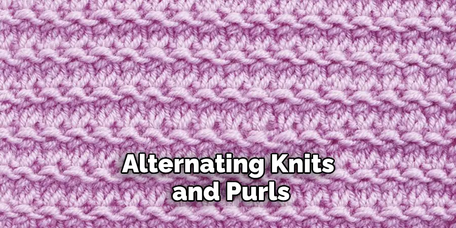 Alternating Knits and Purls
