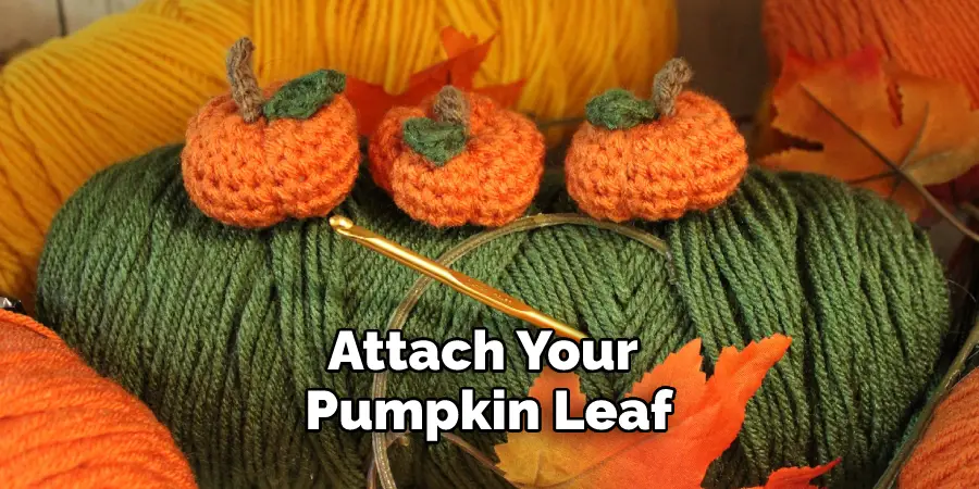 Attach Your Pumpkin Leaf