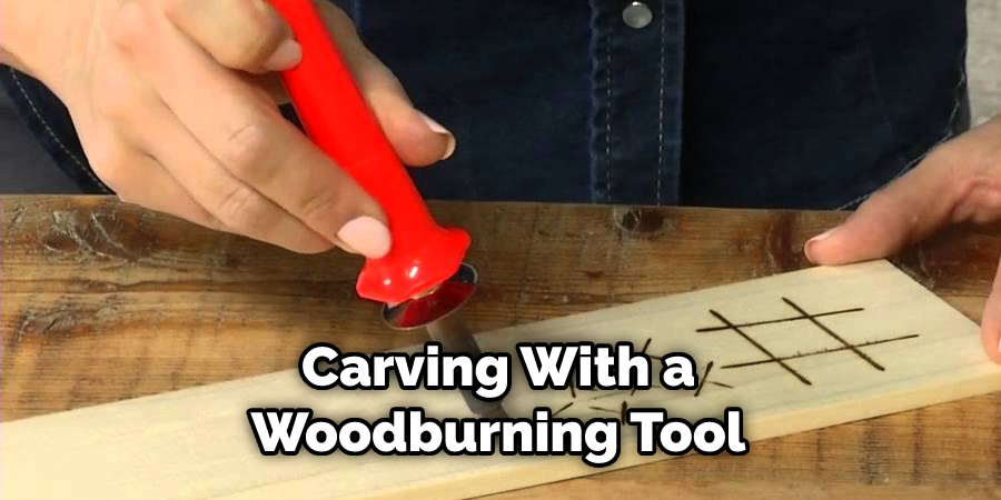 Carving With a Woodburning Tool