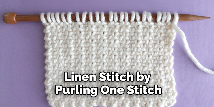 Linen Stitch by Purling One Stitch