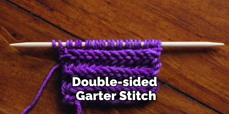 Double-sided Garter Stitch