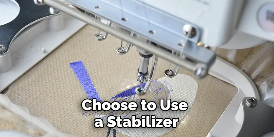 Choose to Use a Stabilizer