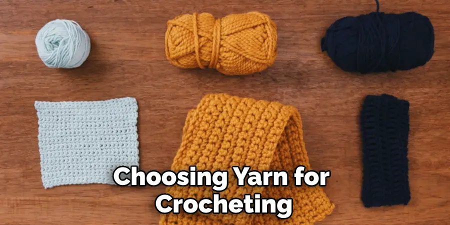 Choosing Yarn for Crocheting