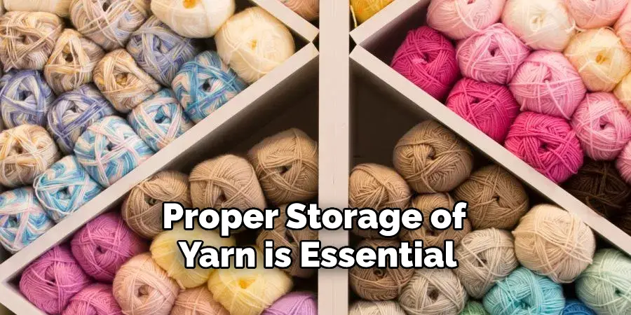 Proper Storage of Yarn is Essential