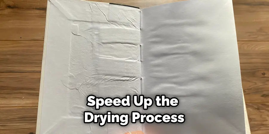 Speed Up the Drying Process