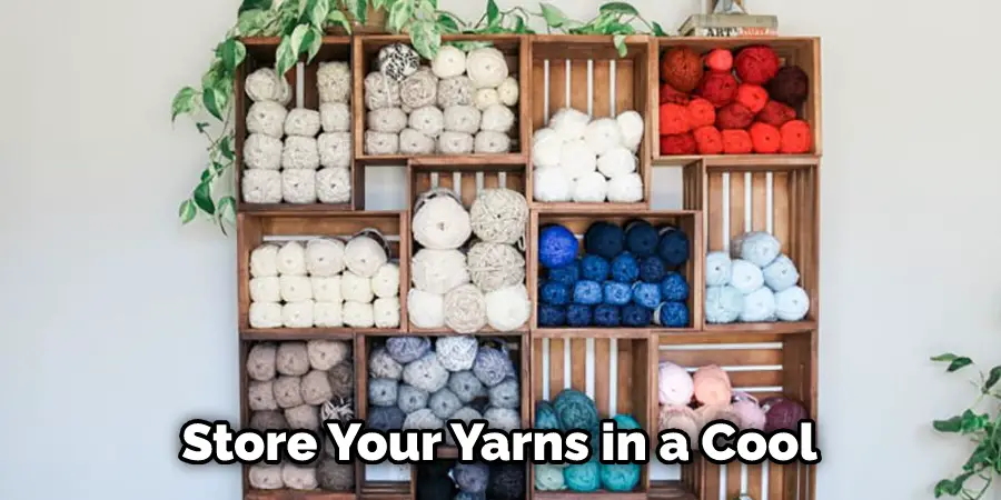 Store Your Yarns in a Cool