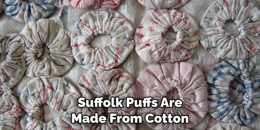 Suffolk Puffs Are Made From Cotton