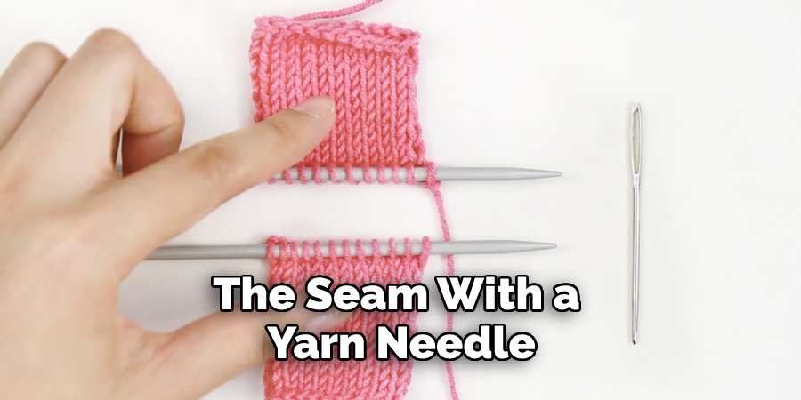 The Seam With a Yarn Needle