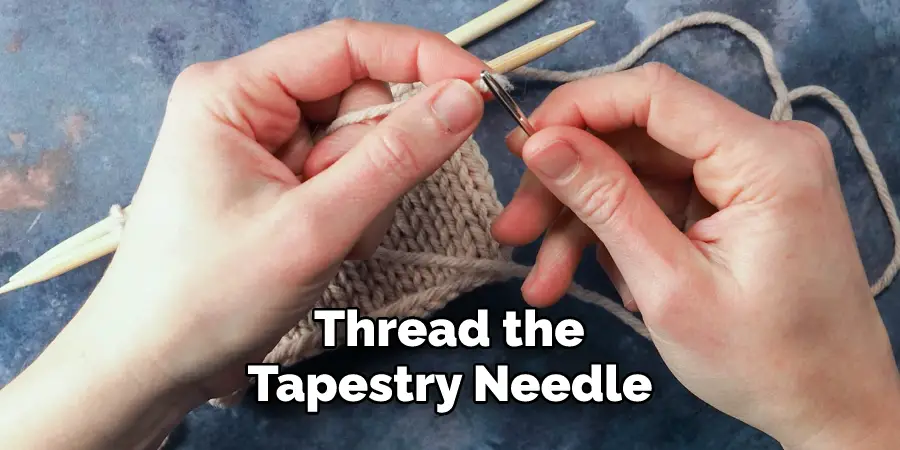  Thread the Tapestry Needle