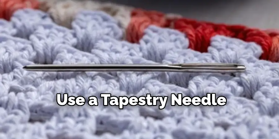 Use a Tapestry Needle