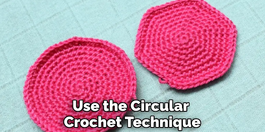 Use the Circular Crochet Technique