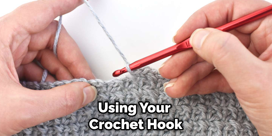 Using Your Crochet Hook