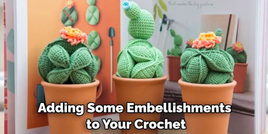 Adding Some Embellishments to Your Crochet