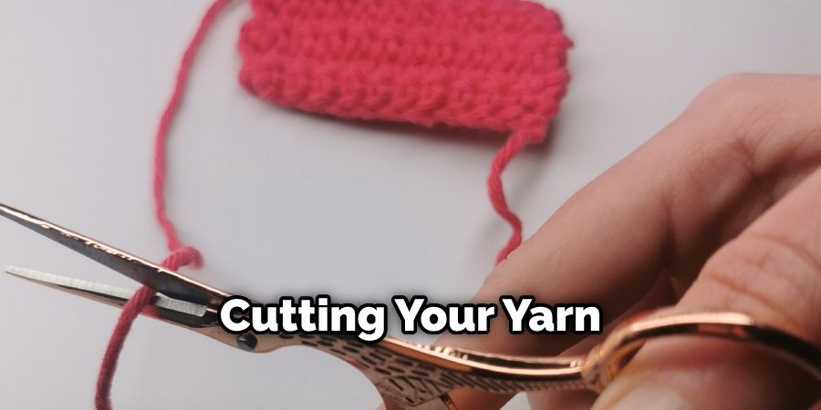 Cutting Your Yarn