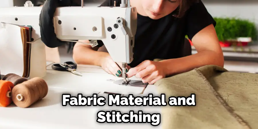 Fabric Material and Stitching