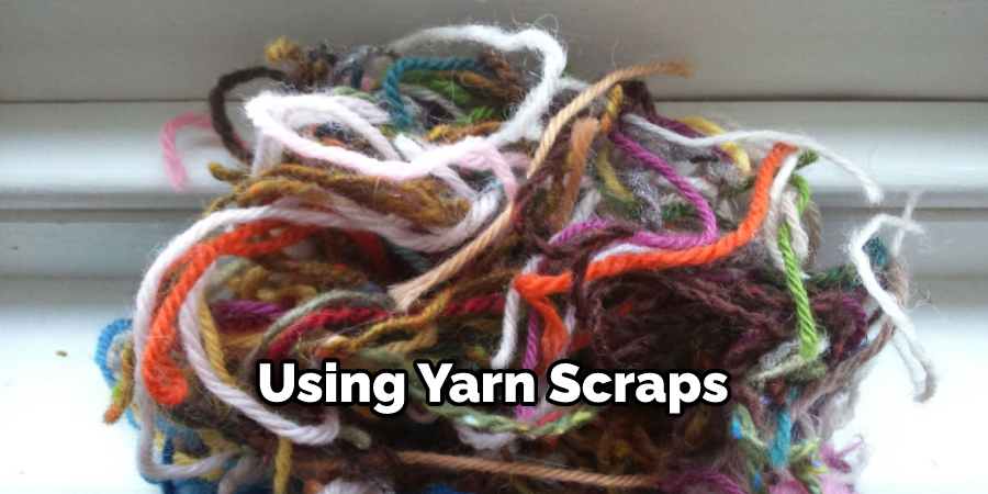 Using Yarn Scraps