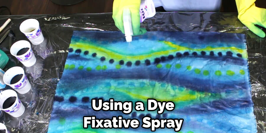 Using a Dye Fixative Spray