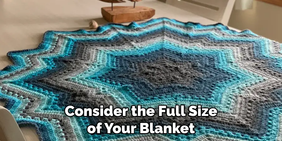 Consider the Full Size of Your Blanket