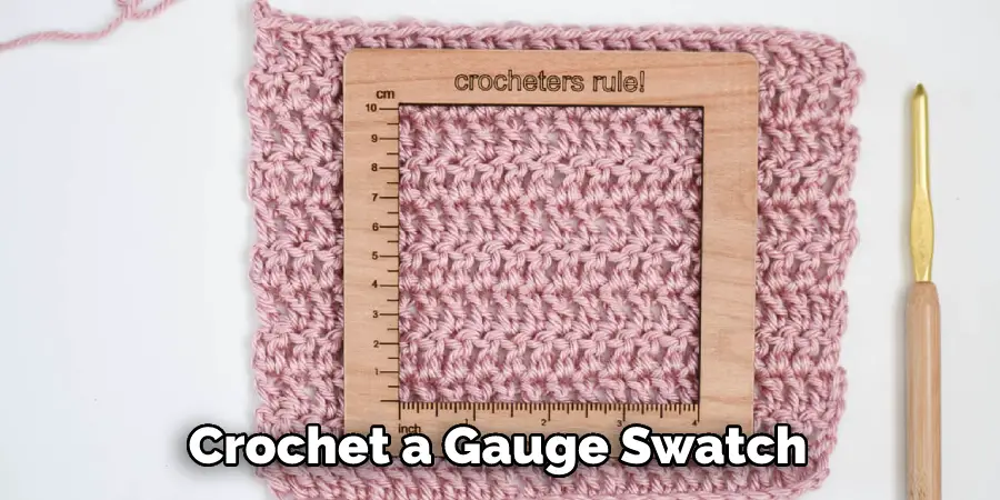 Crochet a Gauge Swatch