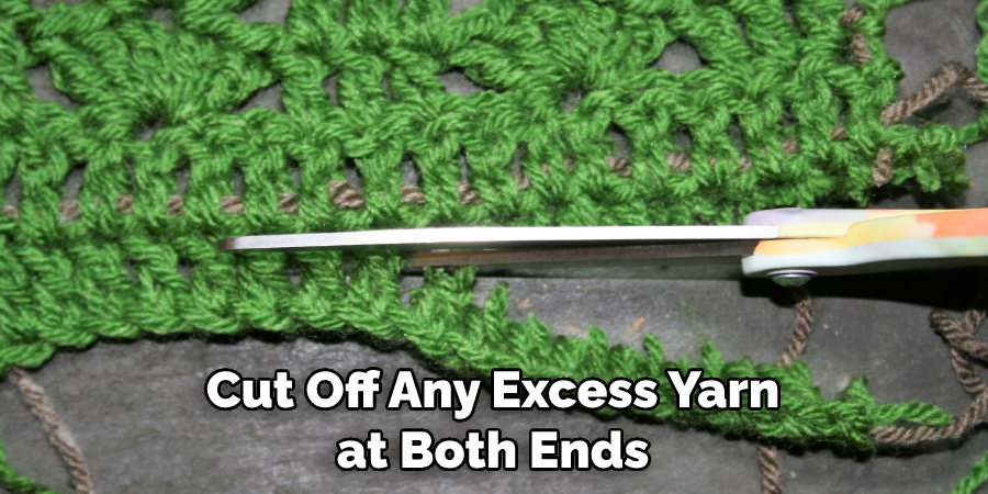 Cut Off Any Excess Yarn at Both Ends