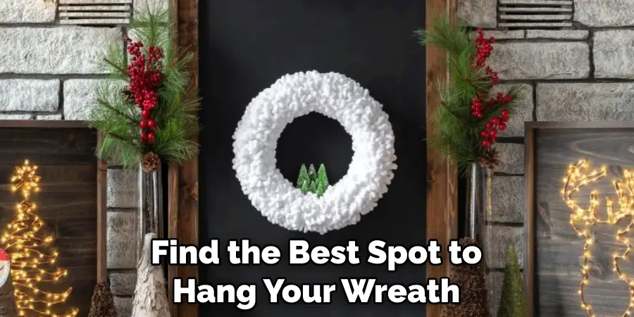 Find the Best Spot to Hang Your Wreath