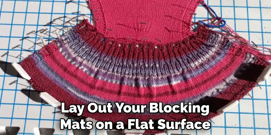 Lay Out Your Blocking Mats on a Flat Surface