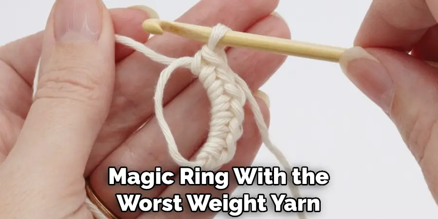 Making a Magic Ring With the Worst Weight Yarn