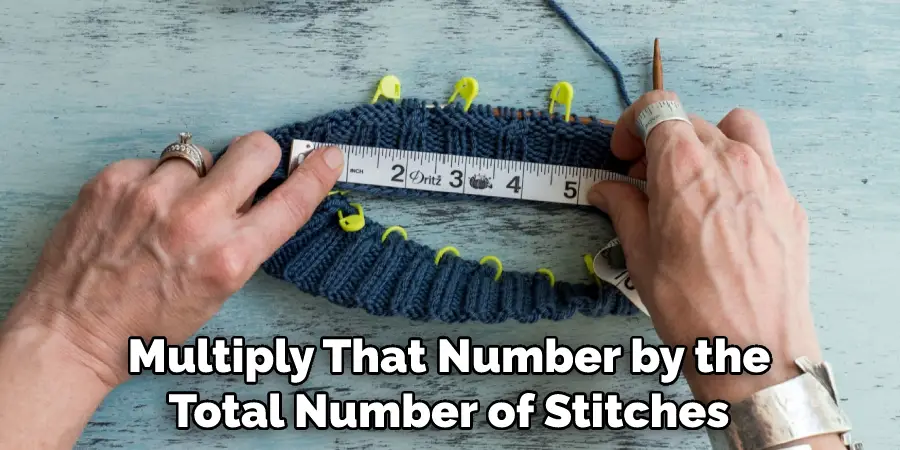 Multiply That Number by the Total Number of Stitches