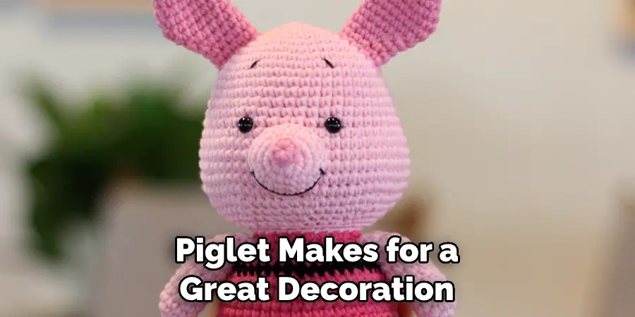 Piglet Makes for a Great Decoration