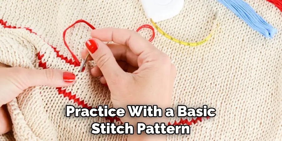 Practice With a Basic Stitch Pattern