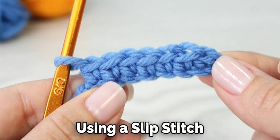 Using a Slip Stitch 