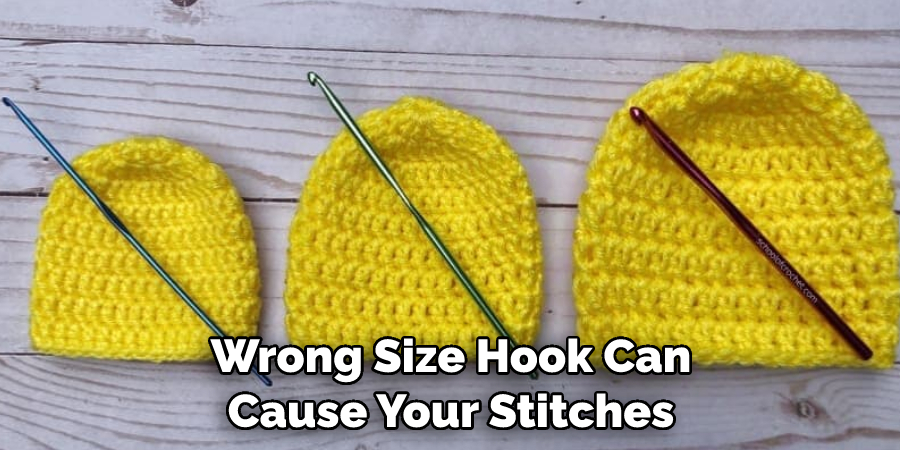 Wrong Size Hook Can Cause Your Stitches